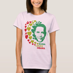 Mama Loves Barack Obama T-Shirt