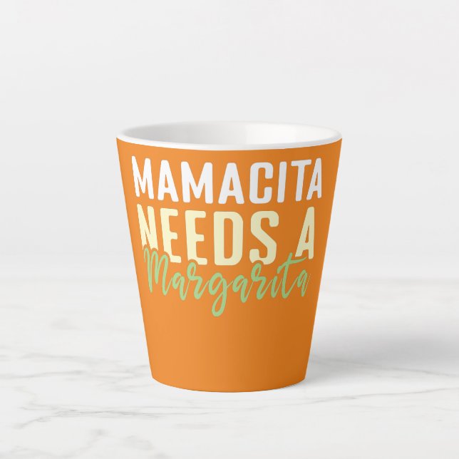 Mama Margarita Lover Mexican Mexico Happy Cinco Latte Mug (Front)