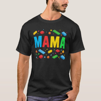 Mama Master Builder Building Bricks Blocks Funny M T-Shirt
