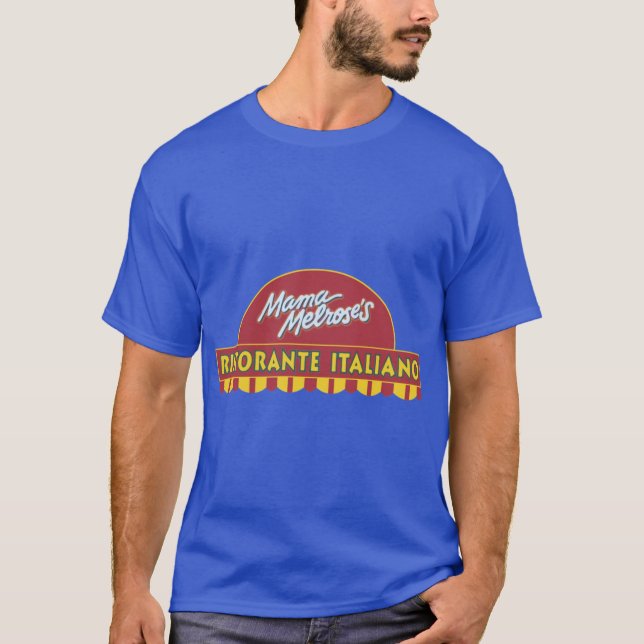 Mama Melroses Ristorante Italiano T-Shirt (Front)