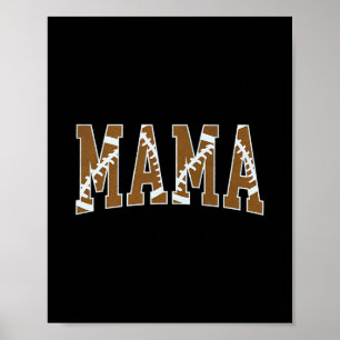 Mama Mom Touchdown American Footll Game Day Thanks Poster