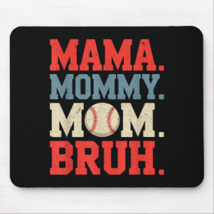 Mama mommy mom bruh baseball for women grandma mouse mat