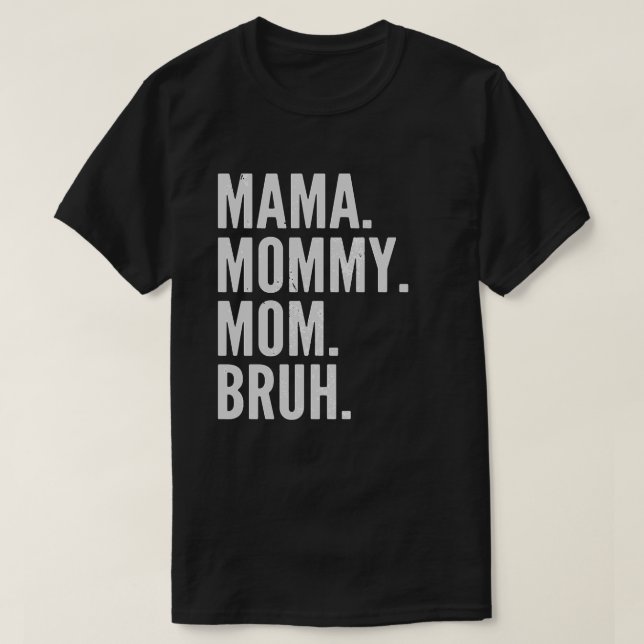 Mama Mommy Mom Bruh Light Pullover  (Design Front)