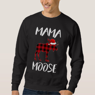 Mama Moose Buffalo Red Plaid Santa Christmas Famil Sweatshirt