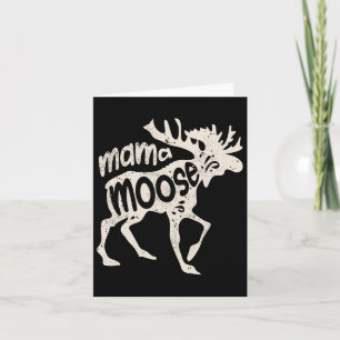 Mama Moose Mother's Day Mum Mummy Family Matching Card