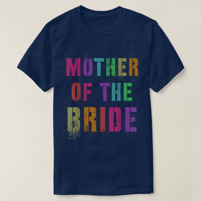 Mama MOTHER OF THE BRIDE Bridal Party Mom Family M T-Shirt (Design Front)