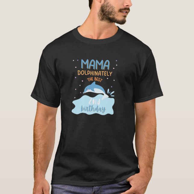 Mama Mum 2nd Birthday Dolphin Bday Party Family Ma T-Shirt (Front)