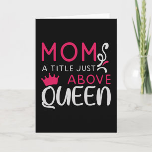 Mama - Mum A Title Just Above Queen Card