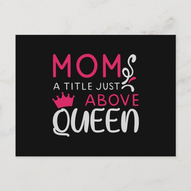 Mama - Mum A Title Just Above Queen Postcard (Front)