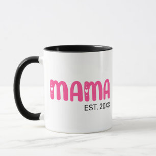 Mama Mum Cute Mothers Day Pink or Custom Colours Mug