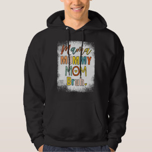Mama Mummy Mum Bruh Design  Mothers Day  For Mum 1 Hoodie