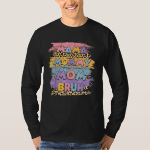 Mama Mummy Mum Bruh Leopard Boho Happy Mother Day T-Shirt