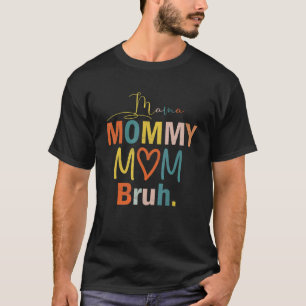 Mama Mummy Mum Bruh Mother And Me  Retro Boy Mum L T-Shirt