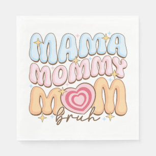 Mama Mummy Mum Bruh Napkin