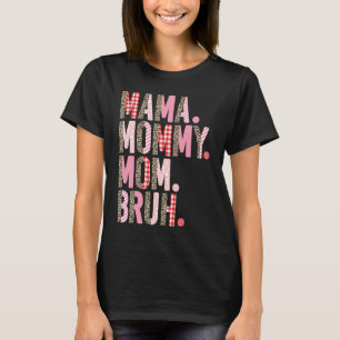 Mama Mummy Mum Bruh Pink Leopard Plaid Mother's Da T-Shirt