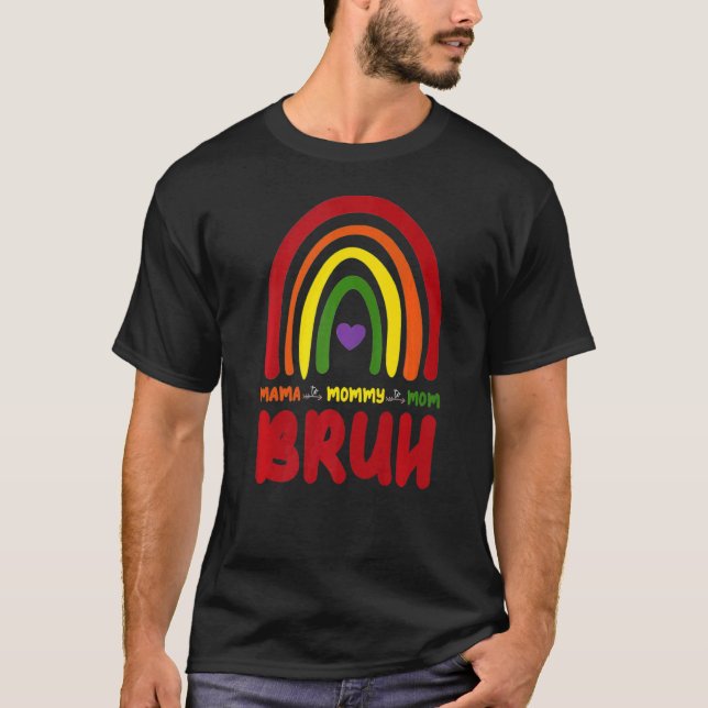 Mama Mummy Mum Bruh Rainbow Boho Mother's Day T-Shirt (Front)