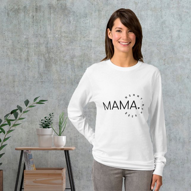 Mama Mummy Mum Bruh  T-Shirt (Cute Mama Mommy Mom Bruh Funny Mom Shirt makes a great gift!)