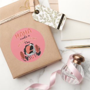 Mama Needs A Mother F*cking Nap Classic Round Sticker