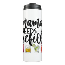 mama needs a refill