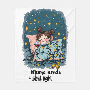 Mama Needs a Silent Night Fleece Blanket