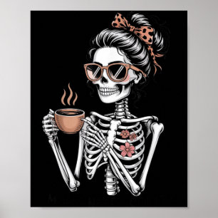 Mama Needs Coffee Funny Skeleton Halloween Coffee Poster