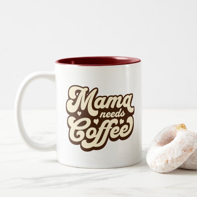 Mama Needs Coffee – Retro Two-Tone Coffee Mug (With Donut)