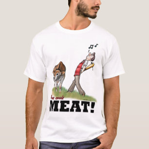 Mama Needs Meat T-Shirt