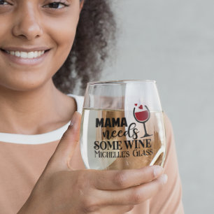 Mama needs some Wine Personalised Mother Stemless Wine Glass