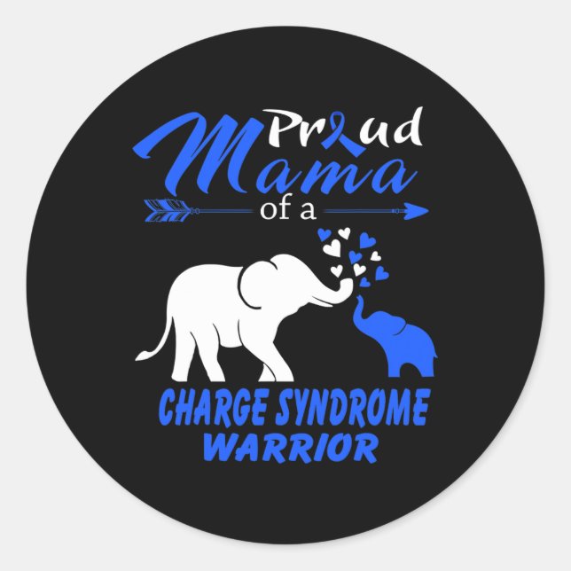 Mama Of A Charge Syndrome Warrior  Classic Round Sticker (Front)