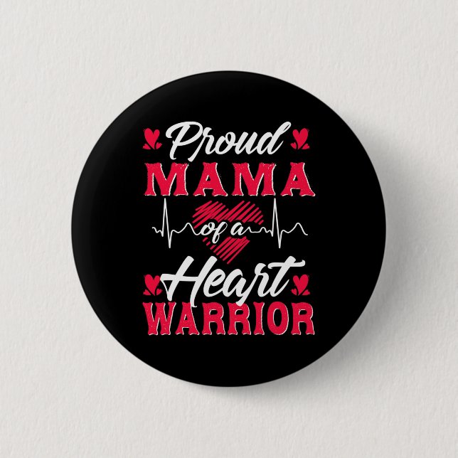 Mama Of A Heart Warrior Chd Awareness  6 Cm Round Badge (Front)