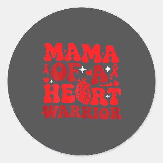 Mama Of A Heart Warrior Chd Awareness Heart Diseas Classic Round Sticker (Front)