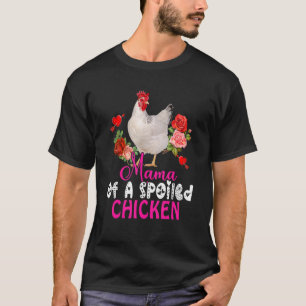 Mama Of A Spoiled Chicken Cute Chicken Bow Tie Flo T-Shirt