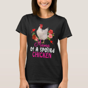 Mama Of A Spoiled Chicken Cute Chicken Bow Tie Flo T-Shirt