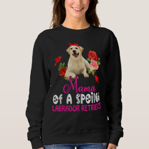 Mama Of A Spoiled Labrador Retriever Cute Dog Bow Sweatshirt