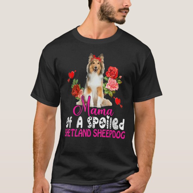 Mama Of A Spoiled Shetland Sheepdog Cute Dog Bow T T-Shirt (Front)