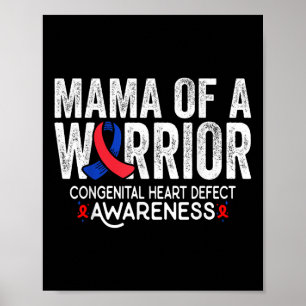 Mama Of A Warrior Chd Congenital Heart Defect Awar Poster