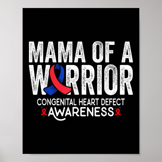 Mama Of A Warrior Chd Congenital Heart Defect Awar Poster (Front)
