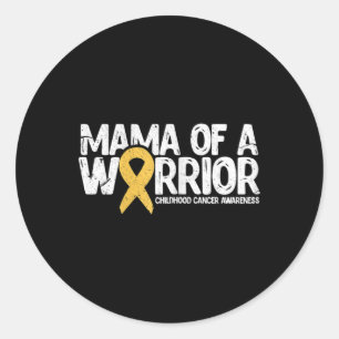Mama Of A Warrior Childhood Cancer Awareness 1 Classic Round Sticker