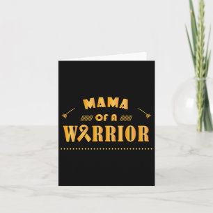 Mama Of A Warrior Childhood Cancer Ribbon Awarenes Card