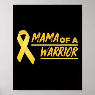 Mama Of A Warrior Mum Childhood Cancer Awareness Poster
