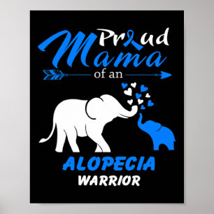 Mama Of An Alopecia Warrior Poster