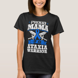 Mama Of An Ataxia Warrior Awareness Ribbon Dystaxi T-Shirt