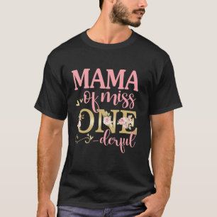 Mama of Little Miss Onederful 1st Birthday Family  T-Shirt