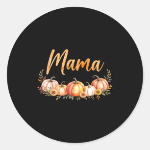 Mama Of Little Pumpkin First Birthday Autumn Pumpk Classic Round Sticker