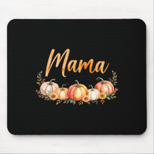 Mama Of Little Pumpkin First Birthday Autumn Pumpk Mouse Mat