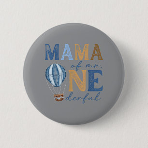 Mama Of Mr Onederful 1st Birthday Boy Hot Air 6 Cm Round Badge