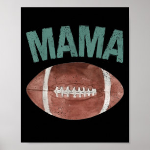 Mama Of The 1 Year Old Football 1st Year Down Birt Poster