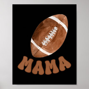Mama Of The 1 Year Old Football First Birthday Boy Poster