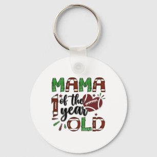 Mama Of The 1 Year Old Footll 1st Year Down Birthd Key Ring