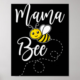 Mama Of The Bee Day Girl Hive Family Matching Birt Poster